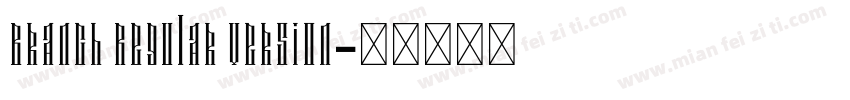 Branch Regular Version字体转换